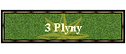 3 Plyny