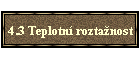 4.3 Teplotn roztanost