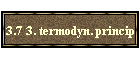 3.7 3. termodyn. princip