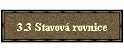 3.3 Stavov rovnice