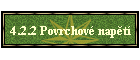 4.2.2 Povrchov napt