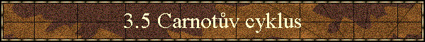 3.5 Carnotv cyklus